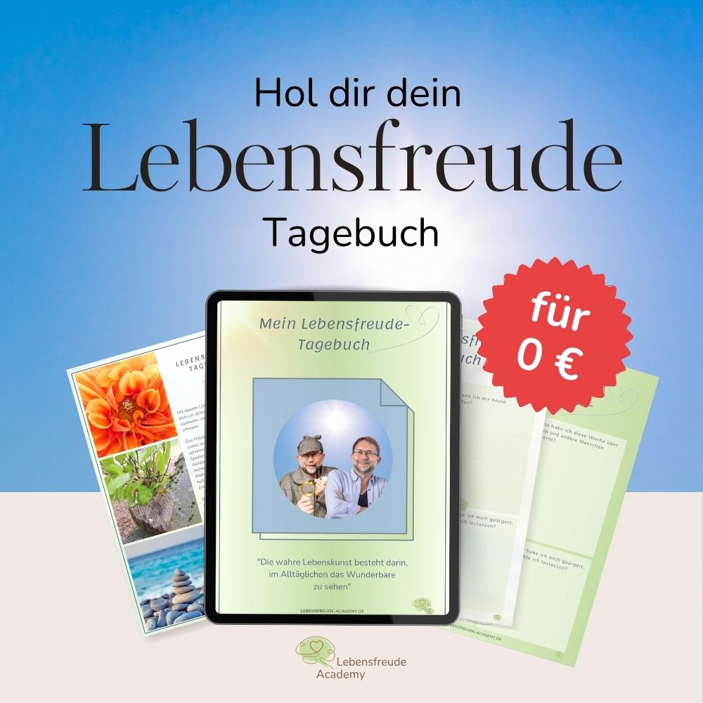 Auszug aus dem Lebensfreude-Tagebuch des Lebensfreude-Detektiven der Lebensfreude-Academy